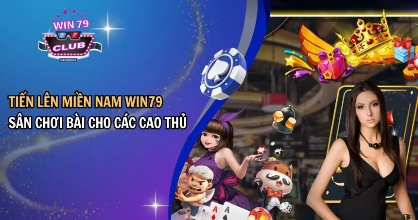 Tiến lên miền nam WIN79